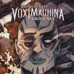 CRITICAL ROLE: VOX MACHINA ORÍGENES 2