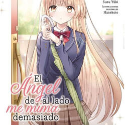 El Ángel de al lado me mima demasiado
